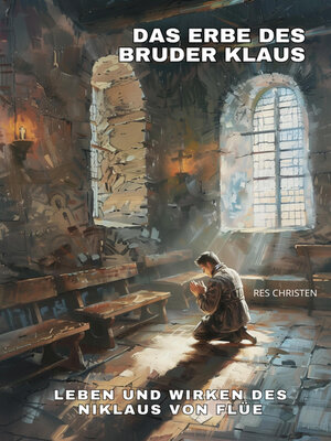 cover image of Das Erbe des Bruder Klaus